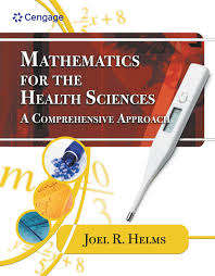 Mathematics for Health Sciences - Joel Helms
