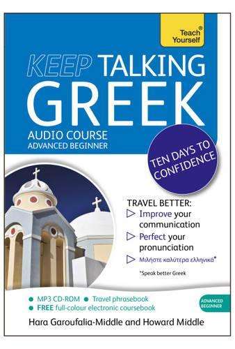 Keep Talking Greek Audio Course - Ten Days to Confidence - Howard Middle