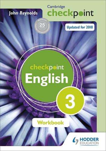 Cambridge Checkpoint English Workbook 3 - John Reynolds