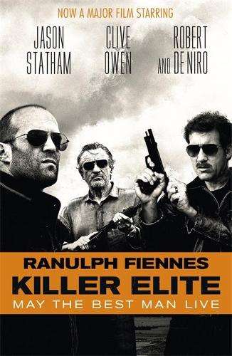 Killer Elite - Sir Ranulph Fiennes