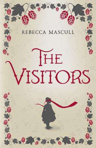 The Visitors - Rebecca Mascull