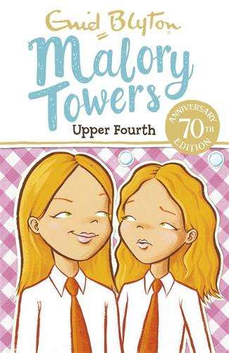 Malory Towers: Upper Fourth - Enid Blyton