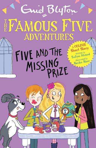 Famous Five Colour Short Stories: Five and the Missing Prize - Enid Blyton