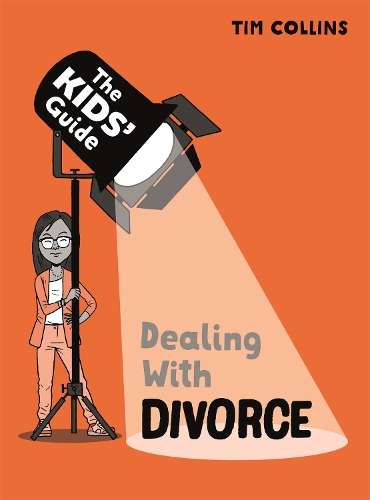 Kids' Guide: Dealing with Divorce, The - Scott Garrett