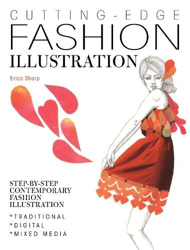 Cutting-Edge Fashion Illustration - Erica Sharp