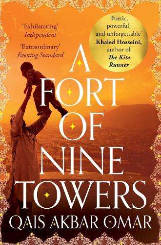 A Fort of Nine Towers - Qais Akbar Omar