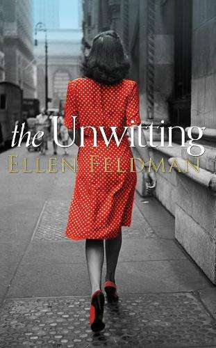 The Unwitting - Ellen Feldman
