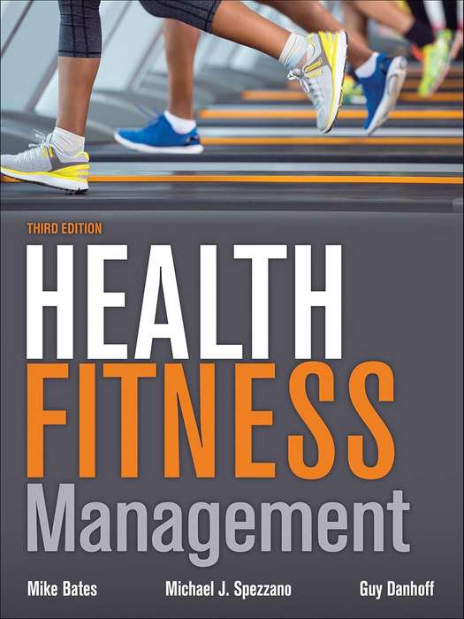 HEALTH FITNESS MANAGEMENT - BATES,M
