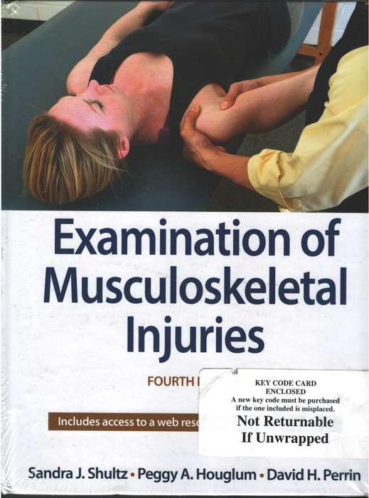 Examination of Musculoskeletal Injuries - Sandra Shultz