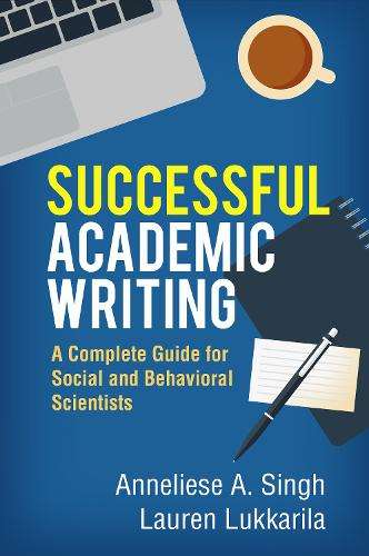 Successful Academic Writing - Anneliese A. Singh