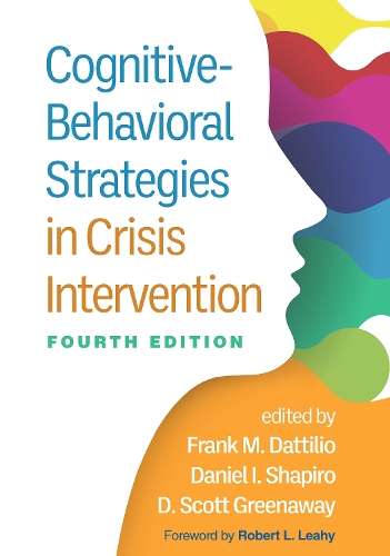 Cognitive-Behavioral Strategies in Crisis Intervention - N