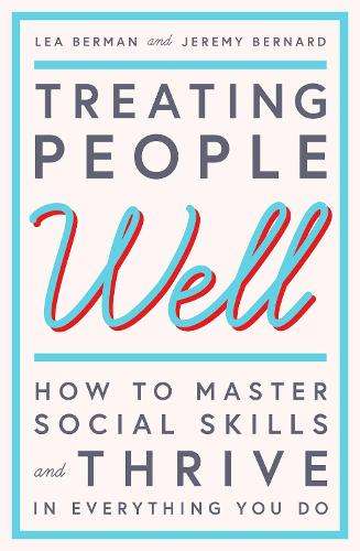 Treating People Well - Lea Berman