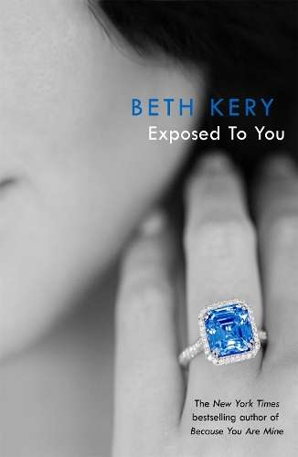 Exposed To You: One Night of Passion Book 4 - Beth Kery