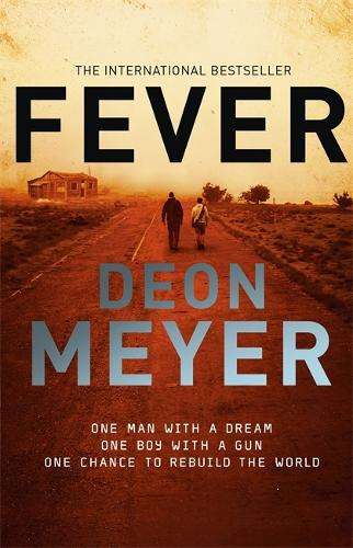 Fever - Deon Meyer - 9781473614420