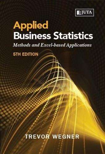 Applied Business Statistics 5e - Wegner T