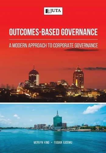 Outcome-Based Governance - King, M; Ajogwu, F