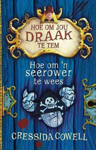 Hoe om jou draak te tem: Boek 2 - Cressida Cowell
