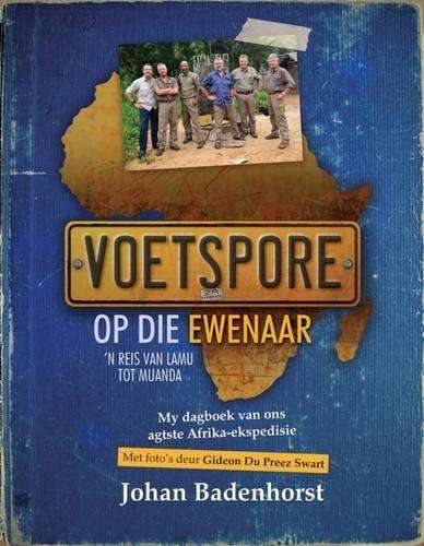 Voetspore Op Die Ewenaar - Johan Badenhorst
