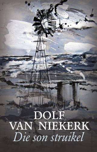 Die son struikel - Dolf van Niekerk