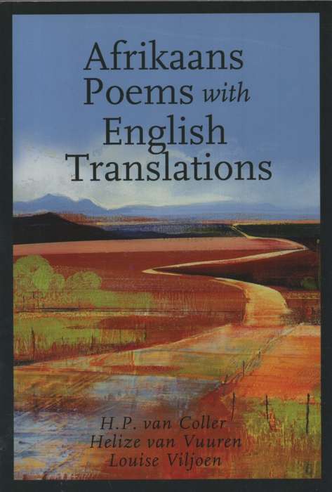 Afrikaans poems with English translations. Second-hand SECONDHAND - H P van Coller (Ed)