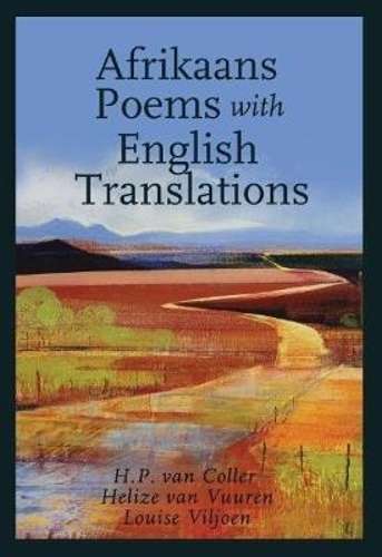 Afrikaans poems with English translations - VANCOLLER,H