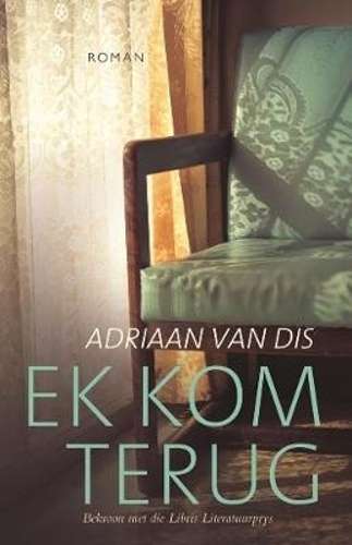 Ek kom terug - Van Dis, Adriaan (vert. deur
