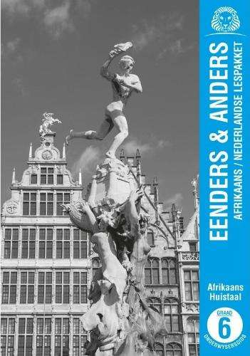 Eenders & anders Afrikaans/Nederlandse lespakket: Graad 6: Onderwyse - Marieta Nel