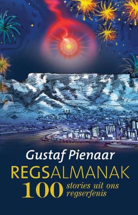 REGSALMANAK 100 STORIES UIT REGSERFENIS SECONDHAND - PIENAAR,G