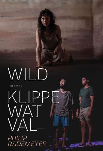 Wild & Klippe wat val - Rademeyer, Philip