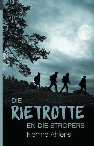 Rietrotte en die stropers, Die (4) - Ahlers, Nerine