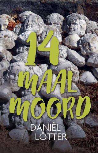 14 maal moord - LÃ¶tter, DaniÃ«l