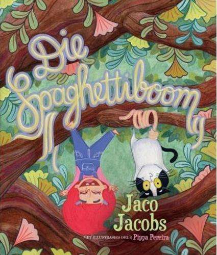 Spaghettiboom, Die - Jacobs, Jaco (Ill deur Pippa