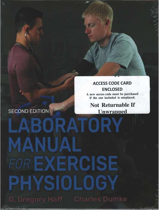 Laboratory Manual for Exercise Physiology 2nd Edition With Web Study - G.Gregory Haff