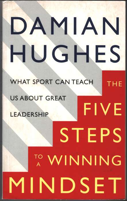 The Winning Mindset - Damian Hughes