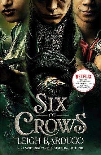 Six of Crows TV TIE IN: Book 1 - Leigh Bardugo