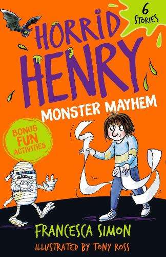 Horrid Henry: Monster Mayhem: 6 Stories - Francesca Simon