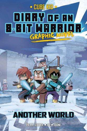 Diary of an 8-Bit Warrior Graphic Novel: Another World: Volume 3 - Pirate Sourcil