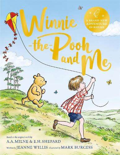\Winnie-the-Pooh and Me: A Winnie-the-Pooh adventure in rhyme - N"