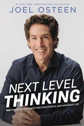 Next level thinking - Joel Osteen