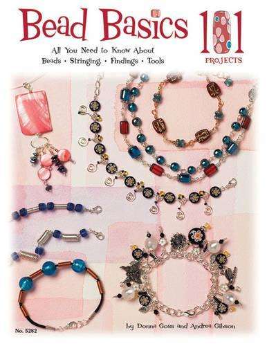 BEAD BASICS 101 - Donna Goss