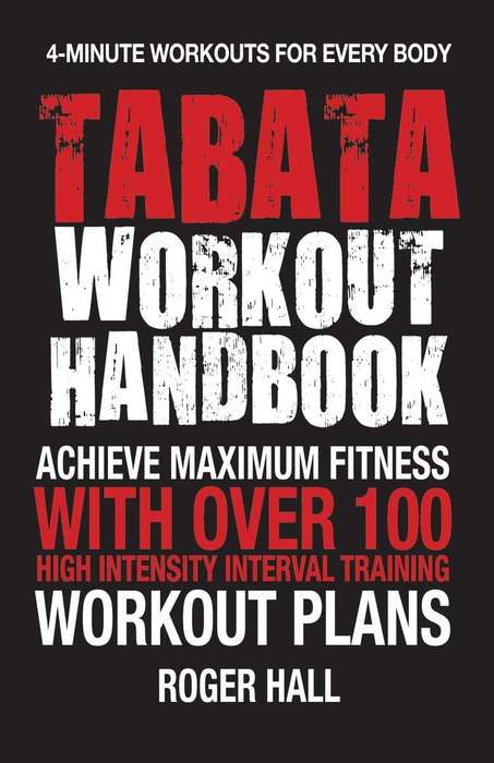 Tabata Workout Handbook - Roger Hall