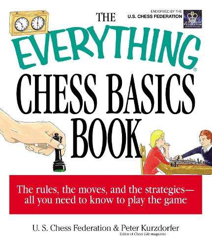 The Everything Chess Basics Book - Peter Kurzdorfer