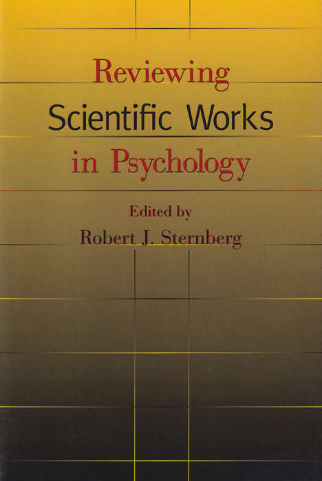 Reviewing Scientific Works in Psychology - STERNBERG,R