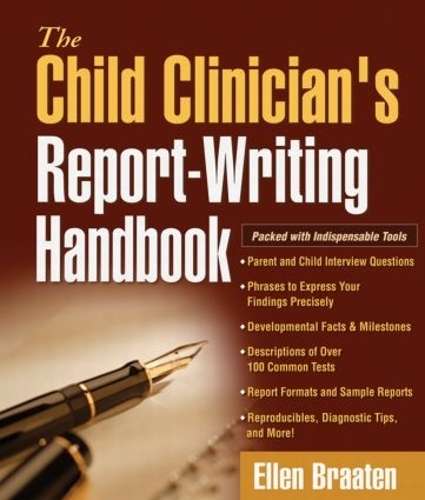 The Child Clinician's Report-Writing Handbook - Ellen Braaten