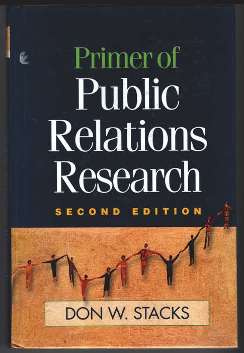 Primer of Public Relations Research - Don W. Stacks