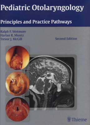 Pediatric Otolaryngology - WETMORE,R