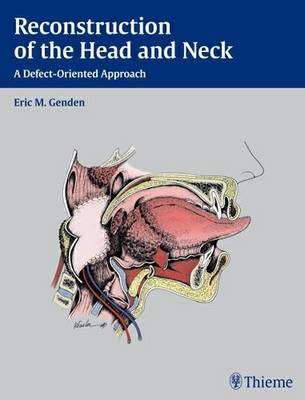 Reconstruction of the Head and Neck - Eric M. Genden
