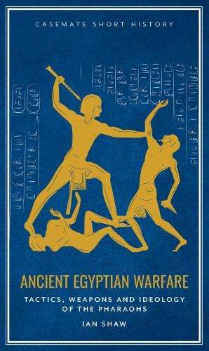 Ancient Egyptian Warfare: Tactics - N