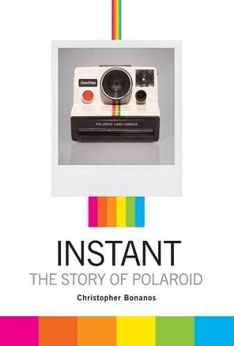 Instant - Christopher Bonanos