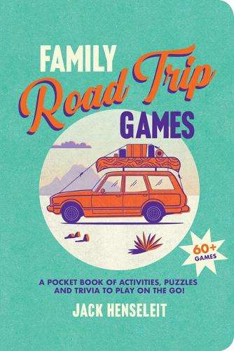 \Family Road Trip Games: A Pocket Book of Activities - N"